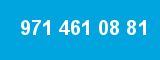 971 461 08 81